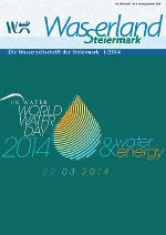 Ausgabe 1/2014 © Wasserland Steiermark Ausgabe 1/2014 © Wasserland Steiermark