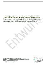Leitlinie Störfallplanung Abwasserentsorgung "Entwurf"