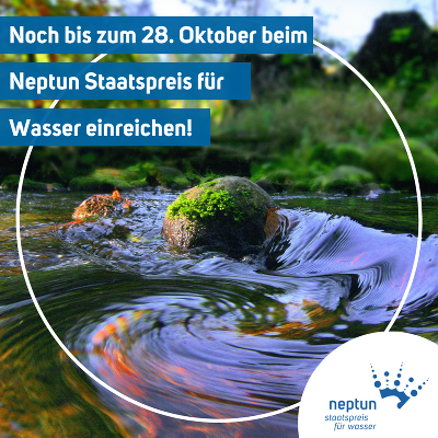 Neptun Staatspreis für Wasser - last Call